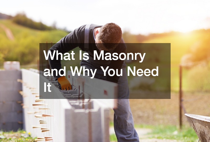 What Is Masonry and Why You Need It
